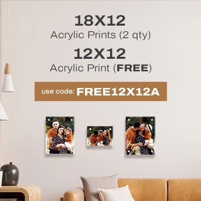 18x12 Acrylic Prints (2 qty), 12x12 Acrylic Print (FREE) - Use Code: FREE12X12A