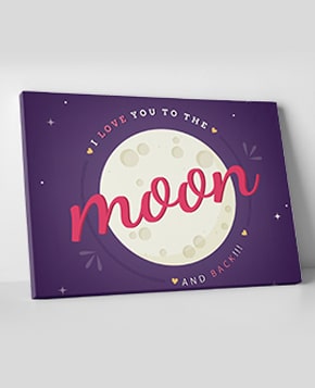 Valentines Day Love You To The Moon and Back Canvas Prints